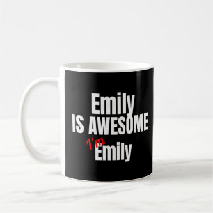 Emily is Geweldige dat ik Geweldige Funny Premium Koffiemok