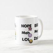Emoji Slang Mug - Drôle Nope Meh LOL BRB Zzz (Devant droit)