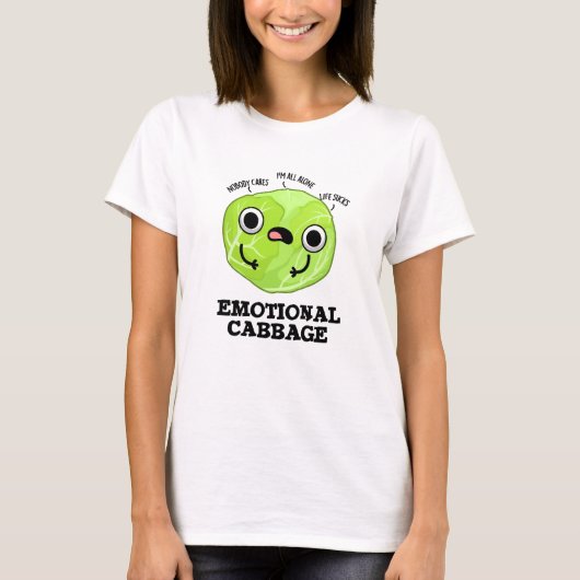 Emotional Cabbage Funny Veggie Pun T-shirt (Voorkant)