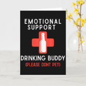 Emotional Drinking Buddy Please Don't Pet Drunk Dr Kaart (Gele Bloem)