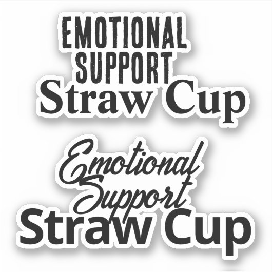 Emotional Support Straw Cup Sticker (Voorkant)