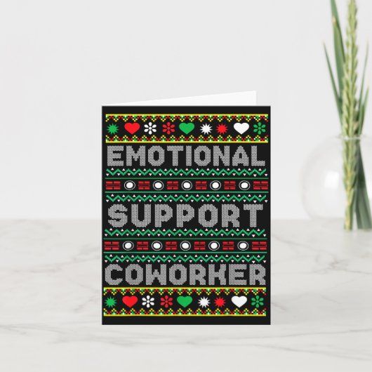 Emotional Suprt Coworker Funny Ugly Christmas Swea Kaart (Voorkant)