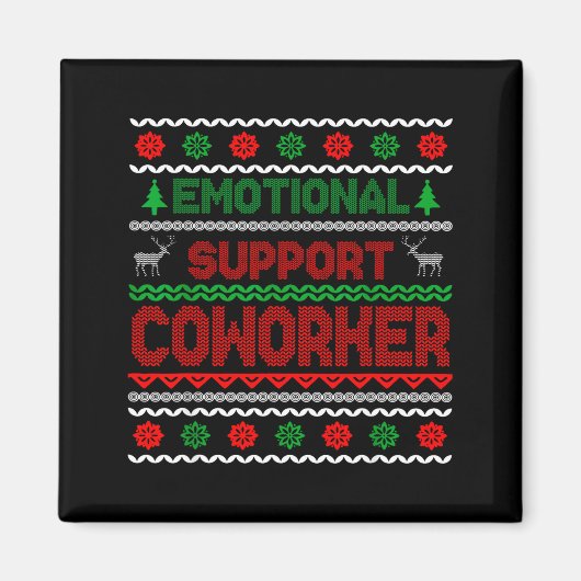 Emotional Suprt Coworker Funny Ugly Christmas Swea Magneet (Voorkant)