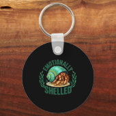 Emotionally Shelled Funny Hermit Crab Humor Quote  Sleutelhanger (Voorkant)