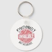 Emotionally Unavailable But Hilarious Stamp Sleutelhanger (Achterkant)
