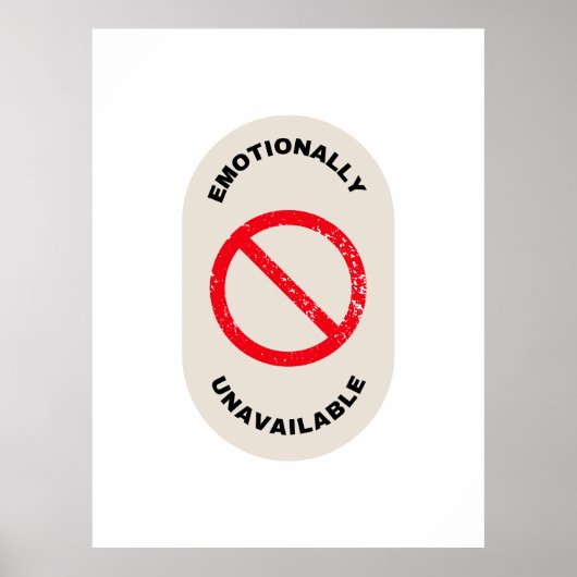 "Emotionally Unavailable" Poster (Voorkant)