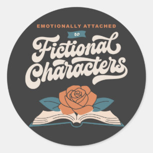 Emotioneel gehecht aan fictieve personages ronde sticker