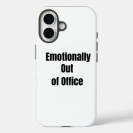Emotioneel niet op kantoor Grappige telefoonhoes iPhone 16 Hoesje