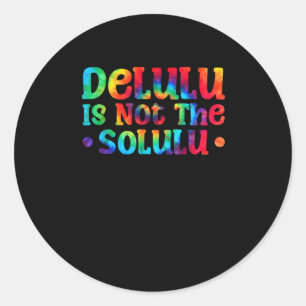 Emotioneel steun Delulu vrienden Ronde Sticker