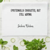 Emotioneel uitgeput grappig gepersonaliseerd theedoek (Gevouwen)