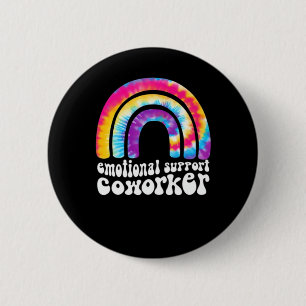 Emotionele hulp Collega Classic - Werk Bestie Ronde Button 5,7 Cm