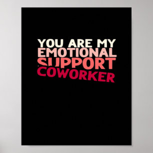 Emotionele hulp collega virale luiheid poster