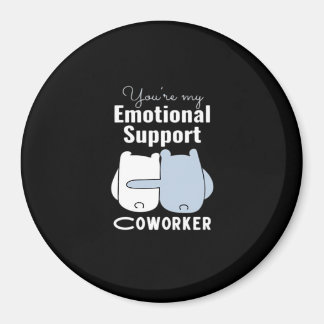 Emotionele hulp Coworker Grappig Quote Magneet