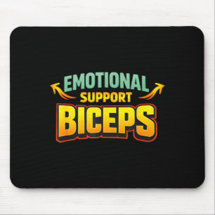 Emotionele Ondersteuning Biceps Grappige Gym Bro H Muismat