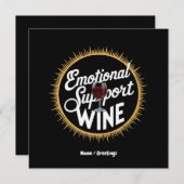 Emotionele ondersteuning Drank Grappige Wijnliefhe Kaart (Voorkant / Achterkant)
