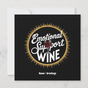Emotionele ondersteuning Drank Grappige Wijnliefhe Kaart