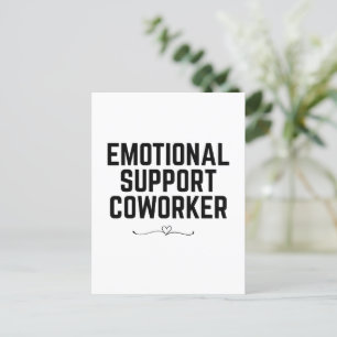 Emotionele ondersteuning Medewerker, grappige coll Briefkaart