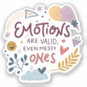 Emotions Are Valid Sticker — Inspirational Laptop, (Recto)