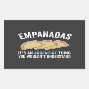Empanadas Het is een Argentijns ding dat je niet z Rechthoekige Sticker