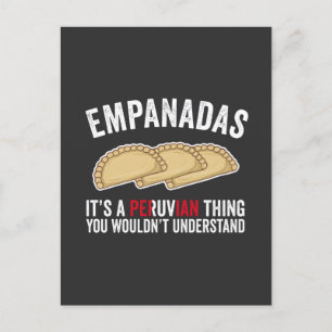 Empanadas Het is een Peruviaans ding dat je niet z Briefkaart