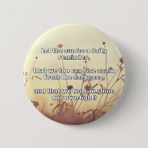 Empath Shine positieve aanmoedigingsquote Ronde Button 5,7 Cm