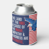 Empathie en vriendelijkheid zijn patriottisch blikjeskoeler (Blikje Voorkant)