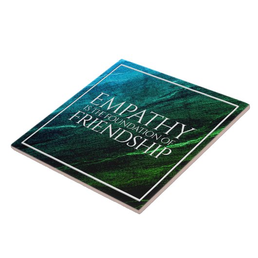 Empathie is het fundament van vriendschap tegeltje (Zijkant)