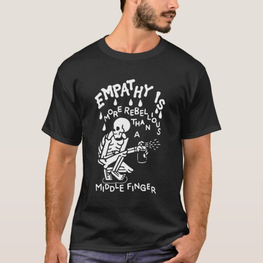 Empathie is rebeller dan een middelvinger t-shirt (Voorkant)