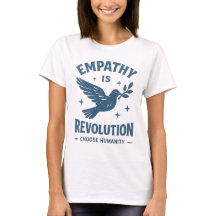 Empathie Is Revolutie Vrouwen T-shirt Vintage Acti