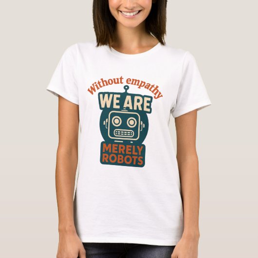 Empathy Robot T-shirt (Voorkant)