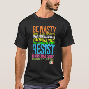 Empêchez Trump Soit Nasty TShirt Black Lives Résis