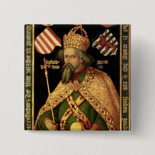 Emperor Sigismund, Heilige Romeinse keizer Vierkante Button 5,1 Cm