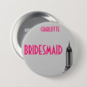 EMPIRE STAAT, BRIDESMAID. RONDE BUTTON 7,6 CM (Voorkant /achterkant)