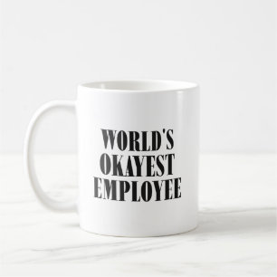 Employé Moyennement Bien du Monde Tasse Classique