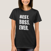 Employee Appreciation I'm A Proud Boss Awesome T-shirt (Voorkant)