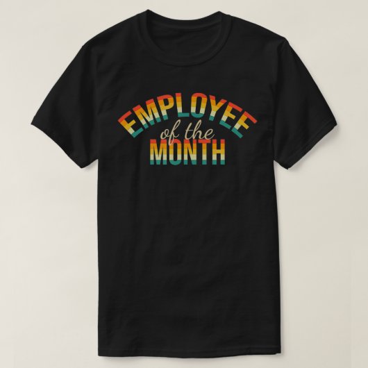 Employee Of The Month Funny Work From Home  T-shirt (Design voorkant)