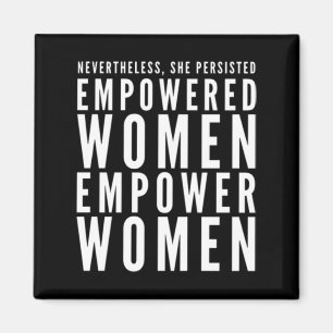 Empowered vrouwen machtigen vrouwen niettemin ze p magneet