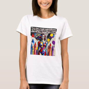 Empowerende Werk Motivatie Vrouwen Veerkracht T-shirt