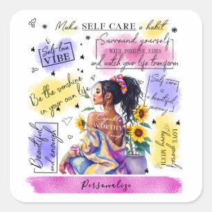 Empowerment van de vrouw Zelfzorg Positieve bevest Vierkante Sticker