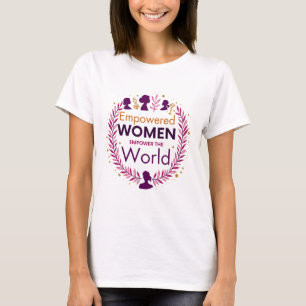 Empowerment van vrouwen in de wereld 8 maart t-shirt