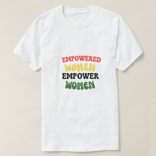 empowerment van vrouwen t-shirt (Design voorkant)