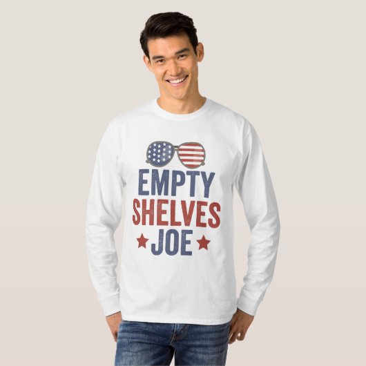 Empty Shelves Joe Funyy Conservative Anti Liberal T-shirt (Voorkant volledig)