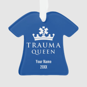 EMS EMT Paramedic Trauma Queen Ornament