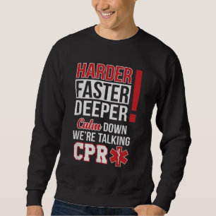 EMS Harder Sneller Diepere CPR EMT Medische verple Trui