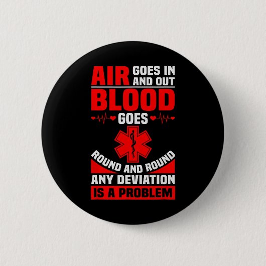 EMS Nurse Quote Ambulance Driver EMT Paramedic HEA Ronde Button 5,7 Cm (Voorkant)