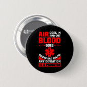 EMS Nurse Quote Ambulance Driver EMT Paramedic HEA Ronde Button 5,7 Cm (Voorkant /achterkant)