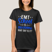 EMT School Future EMT In Progress EMT Student T-shirt (Voorkant)