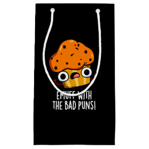 Emuff met Bad Puns Food Muffin Pun Dark BG Klein Cadeauzakje