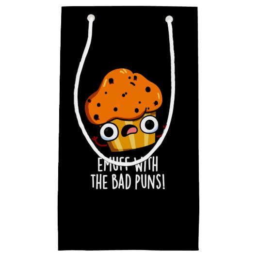 Emuff met Bad Puns Food Muffin Pun Dark BG Klein Cadeauzakje (Voorkant)