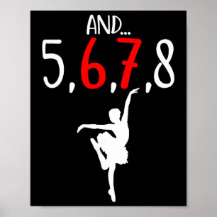 En 5 6 7 8 Choreograaf Dans Balletleraar Zes Poster